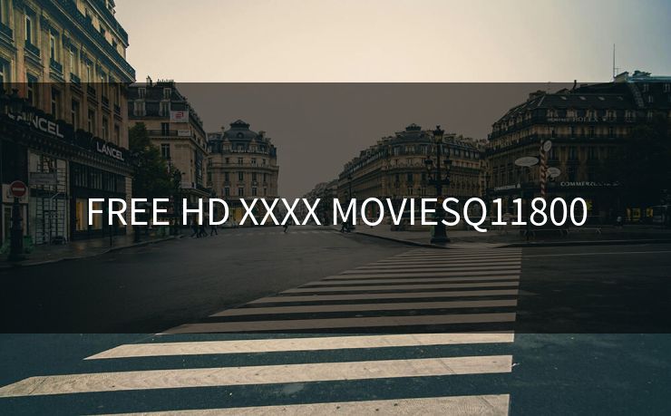 FREE HD XXXX MOVIESQ11800